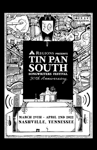 Official Dates And Festival Artwork Revealed For 30th Annual Tin Pan South Songwriters Festival March 29th-April 2, 2022