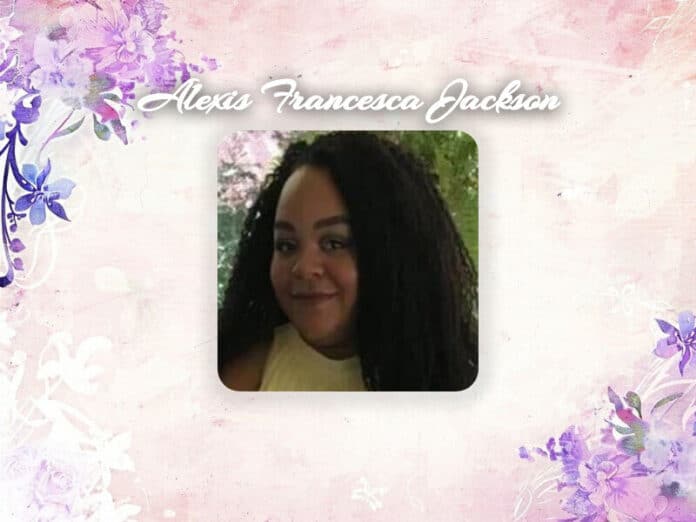 Alexis Francesca Jackson Obit