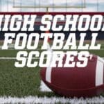 ICYMI: High School Football Scores – Week 5
